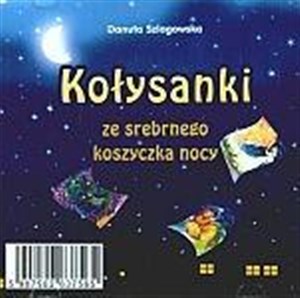 Kołysanki ze srebrnego koszyczka. Płyta CD books in polish