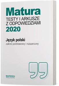 Matura Język polski Testy i arkusze maturalne 2020 Zakres podstawowy i rozszerzony Canada Bookstore