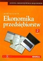 Ekonomika przedsiębiorstw Podręcznik część 2 Polish bookstore