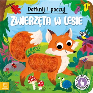 Dotknij i poczuj Zwierzęta w lesie Książeczka sensoryczna   