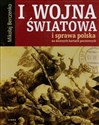 I wojna światowa i sprawa polska na dawnych kartach pocztowych - Mikołaj Berczenko