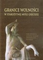 Granice wolności w starożytnej myśli greckiej in polish