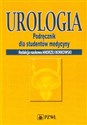 Urologia Podręcznik dla studentów medycyny -   