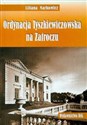 Ordynacja Tyszkiewiczowska na Zatroczu  