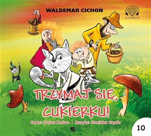 [Audiobook] Trzymaj się, Cukierku! 