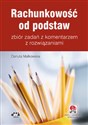 Rachunkowość od podstaw zbiór zadań z komentarzem z rozwiązaniami (z suplementem elektronicznym) Polish Books Canada