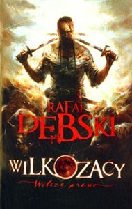 Wilkozacy Wilcze prawo in polish