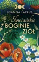 Słowiańskie Boginie Ziół (edycja kolekcjonerska) - Joanna Laprus
