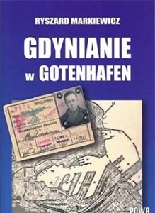 Gdynianie w Gotenhafen  