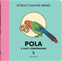 Pola z ulicy Czereśniowej - Rotraut Susanne Berner