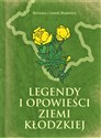Legendy i opowieści Ziemi Kłodzkiej books in polish