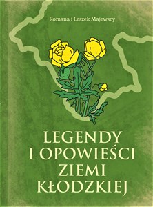 Legendy i opowieści Ziemi Kłodzkiej books in polish