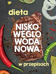 Dieta niskowęglowodanowa w przepisach - Polish Bookstore USA