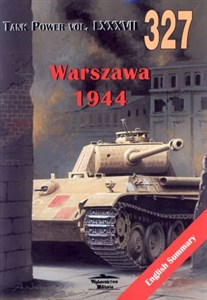 Warszawa 1944. Tank Power vol. LXXXVII 327  