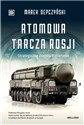 Atomowa tarcza Rosji Strategiczne Wojska Rakietowe polish usa