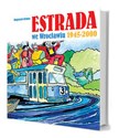 Estrada we Wrocławiu 1945-2000 