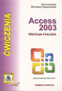 Access 2003 wersja polska. Ćwiczenia to buy in USA