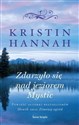 Zdarzyło się nad jeziorem Mystic (ekskluzywna edycja) - Kristin Hannah