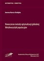 Nowoczesne metody optymalizacji globalnej. Metaheurystyki populacyjne  