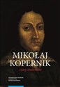 Mikołaj Kopernik Czasy studenckie Kraków, Bolonia, Rzym, Padwa i Ferrara (1491-1503) Miejsca - ludzi   