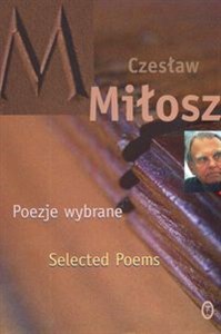 Poezje wybrane Miłosz Selected Poems Polish Books Canada