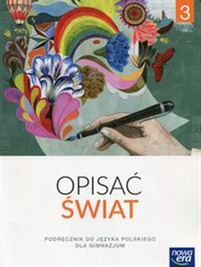 Opisać świat Język polski 3 Podręcznik Gimnazjum  