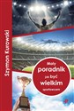 Mały poradnik jak być wielkim sportowcem 