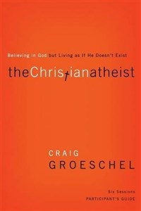 The Christian Atheist Participant's Guide 