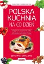 Polska kuchnia na co dzień Zdrowo i smacznie buy polish books in Usa