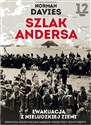 Szlak Andersa 12 Ewakuacja z nieludzkiej ziemi - Polish Bookstore USA