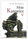Moje Katowice V polish books in canada