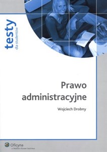 Prawo administracyjne Testy dla studentów in polish