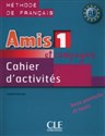 Amis et compagnie 1 Ćwiczenia A1+ CD - Colette Samson  