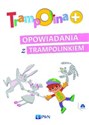 Trampolina+ Opowiadania z Trampolinkiem + 2CD bookstore