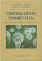 Program zmiany sposobu życia Uwalnianie się z pułapek psychologicznych  