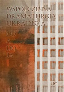 Współczesna dramaturgia ukraińska Od A do Ja books in polish