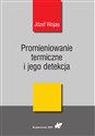 Promieniowanie termiczne i jego detekcja Polish Books Canada