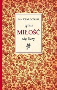 Tylko miłość się liczy chicago polish bookstore