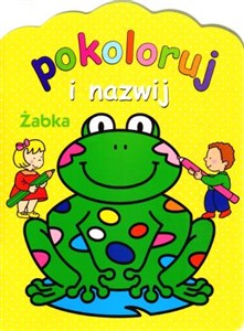 Żabka. Pokoloruj i nazwij  