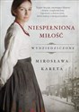 Niespełniona miłość Wielkie Litery - Mirosława Kareta