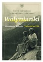 Wołynianki Z Wołynia do PRL online polish bookstore