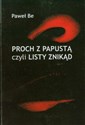 Proch z papustą czyli listy znikąd books in polish