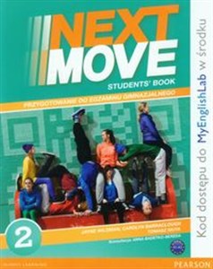 Next Move 2 Student's Book + Exam Trainer + MyEnglishLab Przygotowanie do egzaminu gimnazjalnego to buy in USA