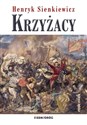 Krzyżacy - Henryk Sienkiewicz books in polish