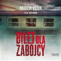 [Audiobook] Bilet dla zabójcy - Polish Bookstore USA