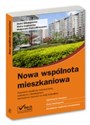 Nowa wspólnota mieszkaniowa Powstanie wspólnoty mieszkaniowej, rozliczenia z deweloperem, dochodzeni polish usa