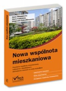 Nowa wspólnota mieszkaniowa Powstanie wspólnoty mieszkaniowej, rozliczenia z deweloperem, dochodzeni polish usa