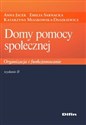 Domy pomocy społecznej Organizacja i funkcjonowanie Polish bookstore