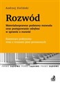 Rozwód Materialnoprawne podstawy rozwodu oraz postępowanie odrębne w sprawie o rozwód buy polish books in Usa