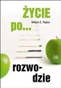 Życie po... rozwodzie - William E. Rabior